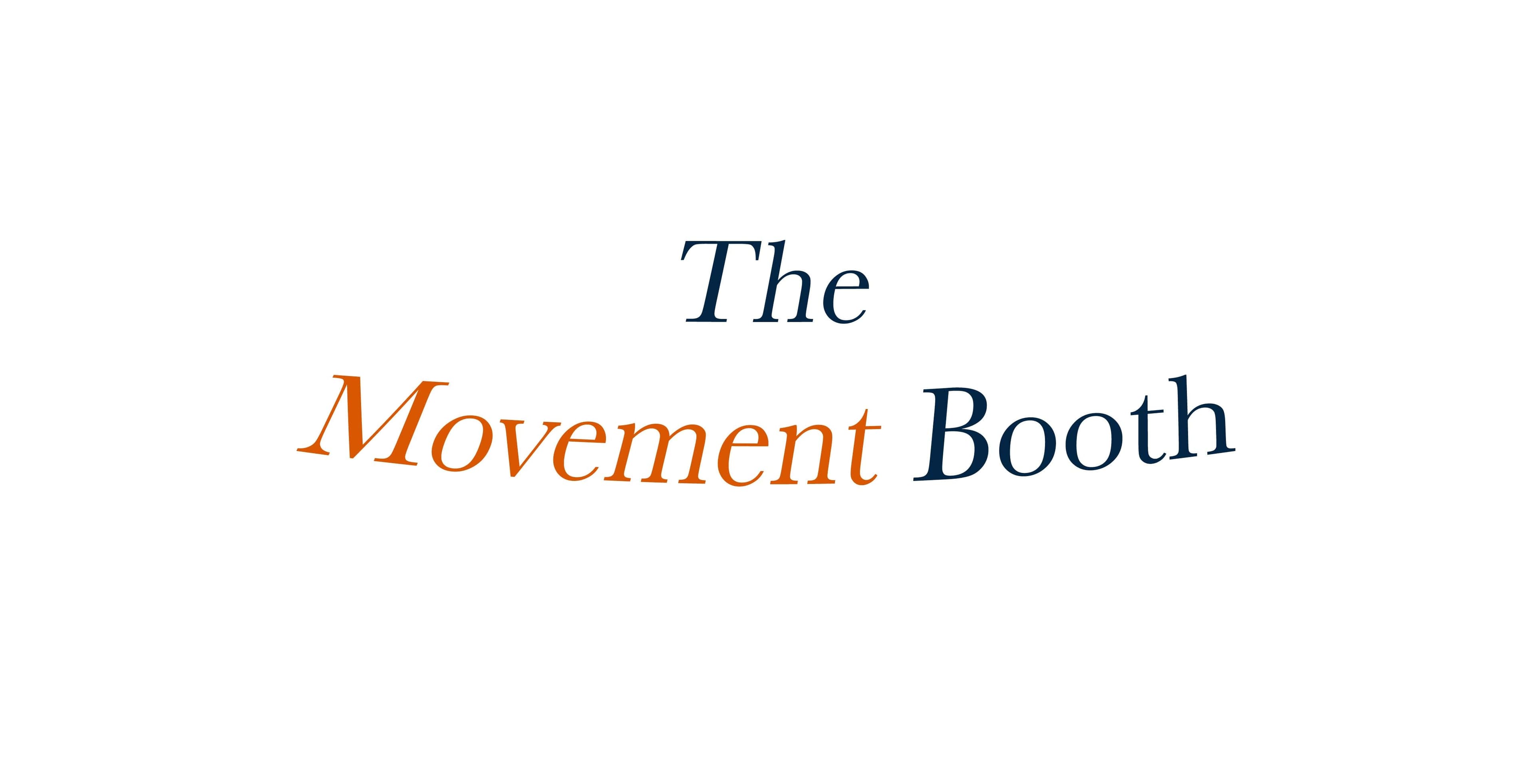The Movement Booth